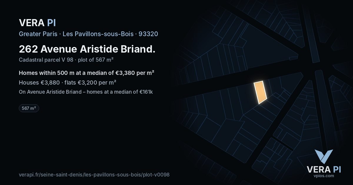 262 Avenue Aristide Briand, Les Pavillons-sous-Bois at night – the plot lit, the parcels around coloured by the prices near them