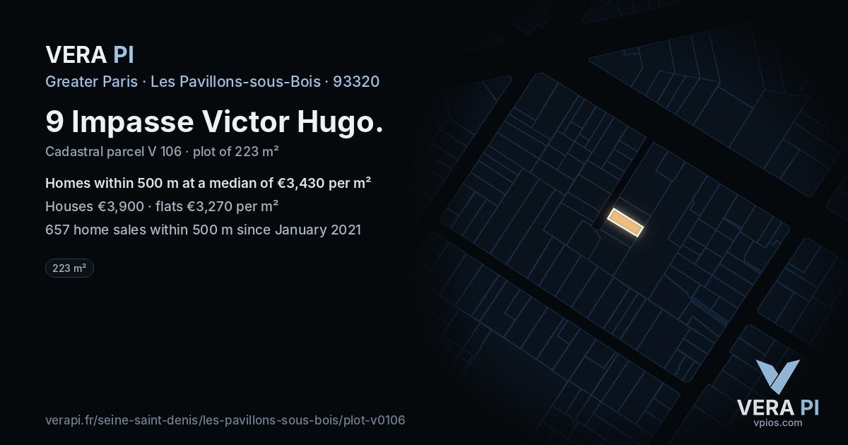 9 Impasse Victor Hugo, Les Pavillons-sous-Bois at night – the plot lit, the parcels around coloured by the prices near them