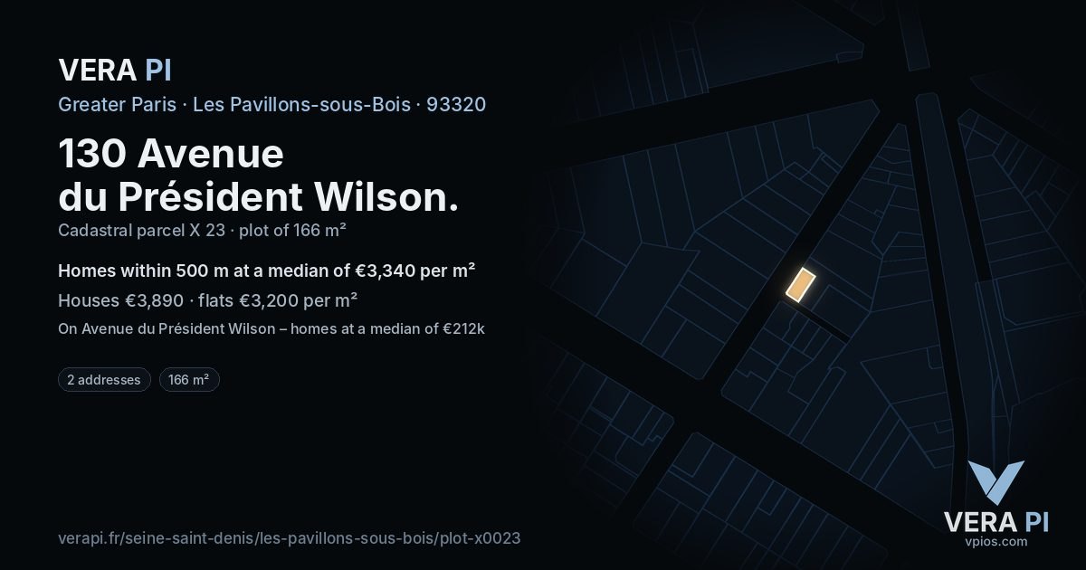 130 Avenue du Président Wilson, Les Pavillons-sous-Bois at night – the plot lit, the parcels around coloured by the prices near them