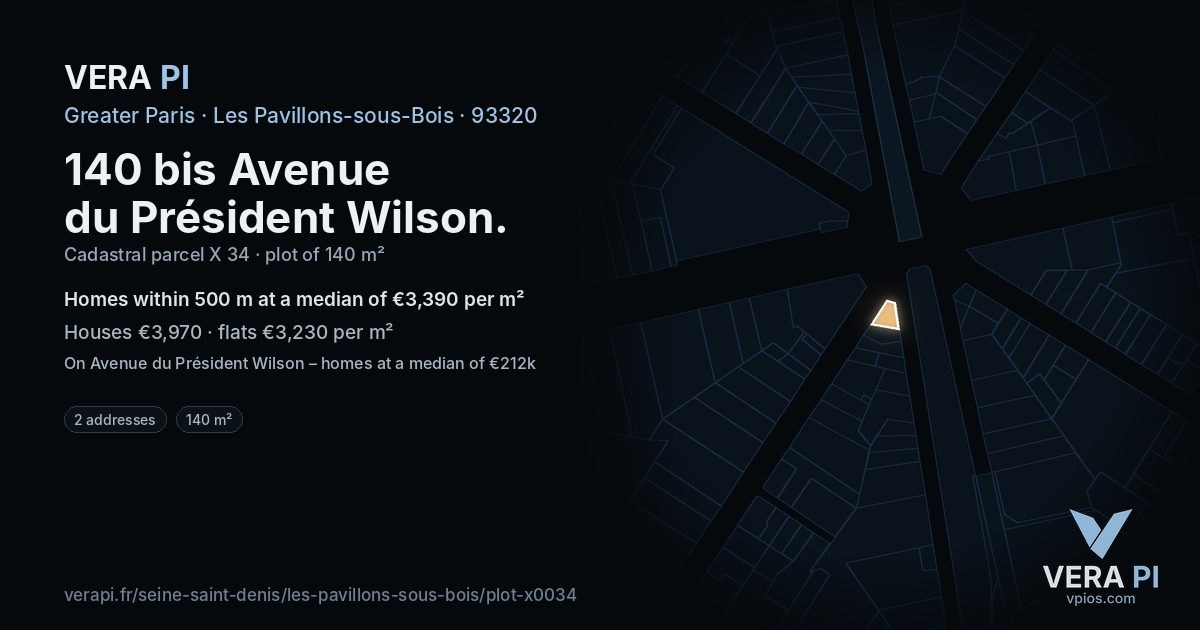 140 bis Avenue du Président Wilson, Les Pavillons-sous-Bois at night – the plot lit, the parcels around coloured by the prices near them