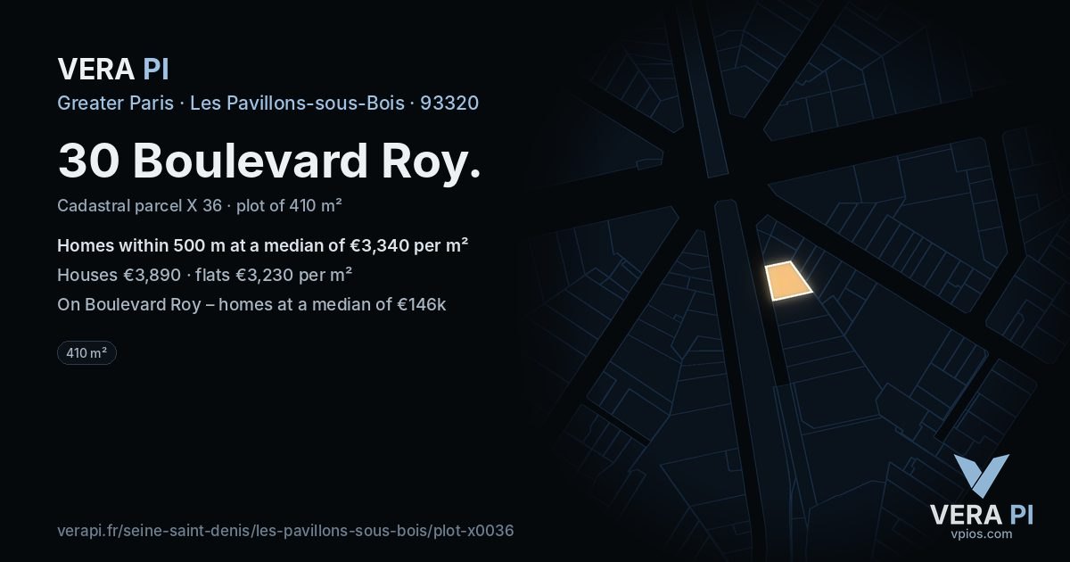30 Boulevard Roy, Les Pavillons-sous-Bois at night – the plot lit, the parcels around coloured by the prices near them