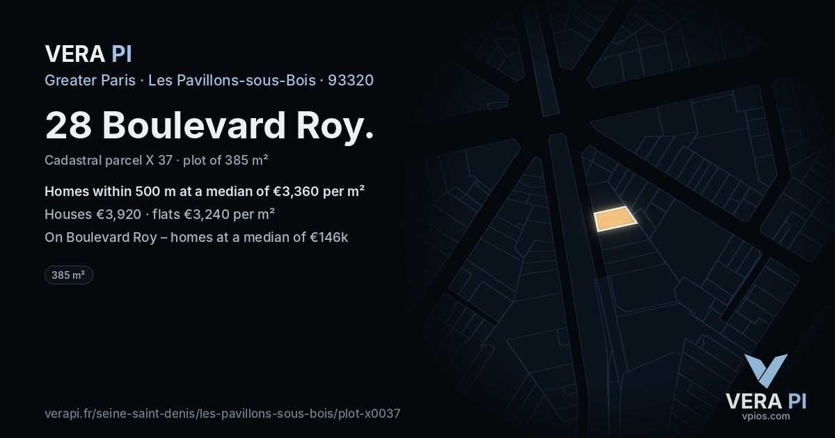 28 Boulevard Roy, Les Pavillons-sous-Bois at night – the plot lit, the parcels around coloured by the prices near them