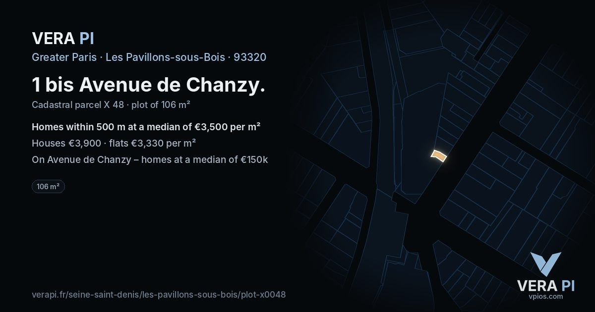1 bis Avenue de Chanzy, Les Pavillons-sous-Bois at night – the plot lit, the parcels around coloured by the prices near them