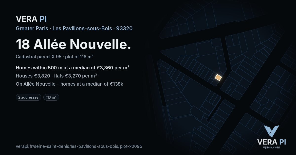 18 Allée Nouvelle, Les Pavillons-sous-Bois at night – the plot lit, the parcels around coloured by the prices near them