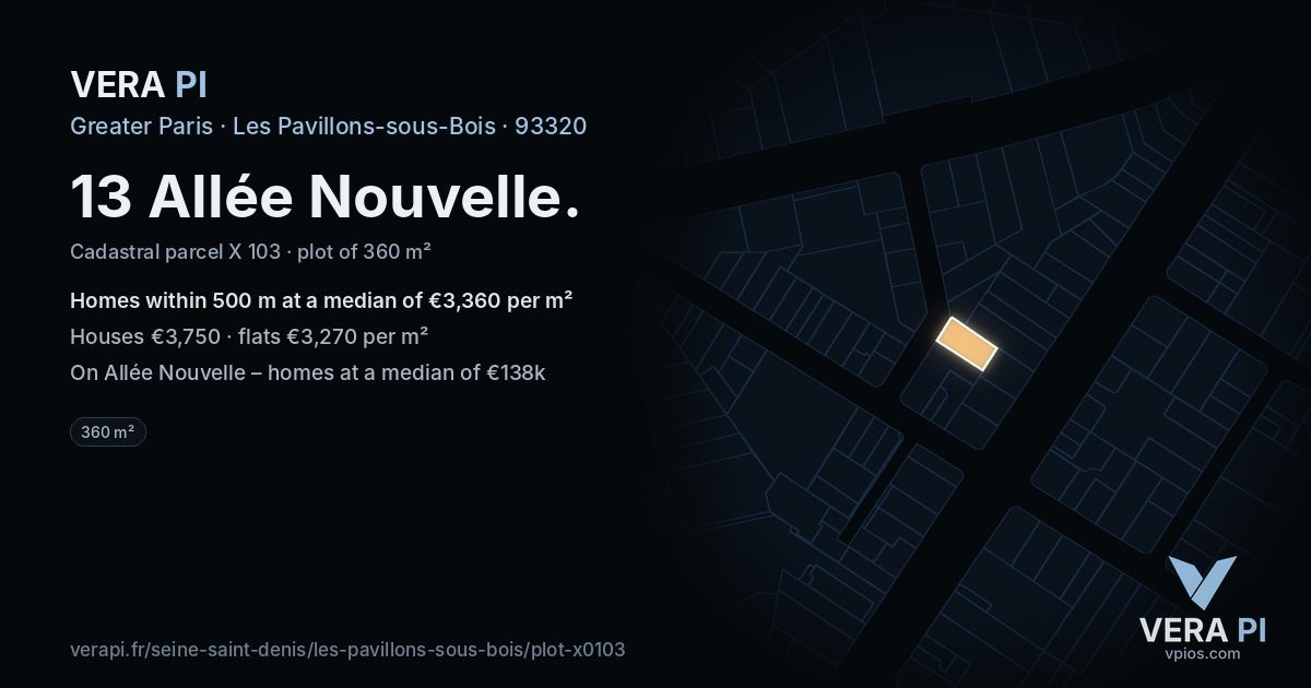 13 Allée Nouvelle, Les Pavillons-sous-Bois at night – the plot lit, the parcels around coloured by the prices near them