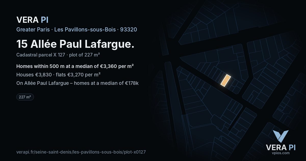 15 Allée Paul Lafargue, Les Pavillons-sous-Bois at night – the plot lit, the parcels around coloured by the prices near them
