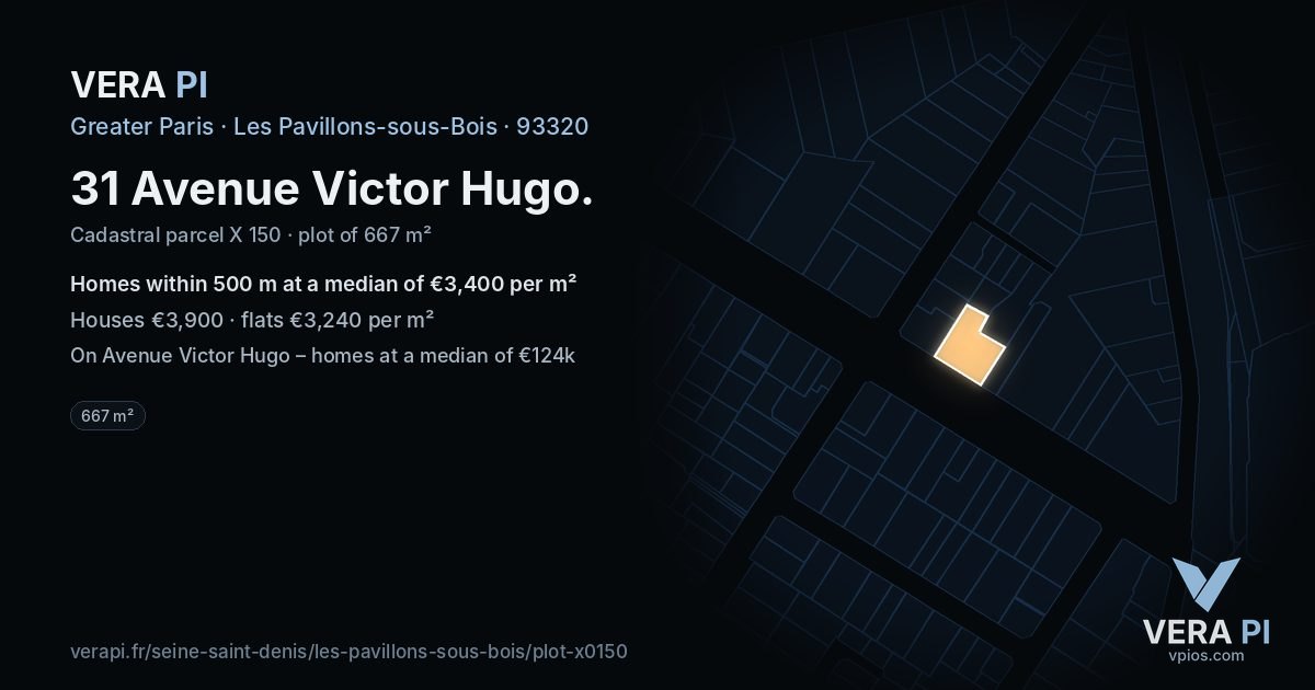 31 Avenue Victor Hugo, Les Pavillons-sous-Bois at night – the plot lit, the parcels around coloured by the prices near them