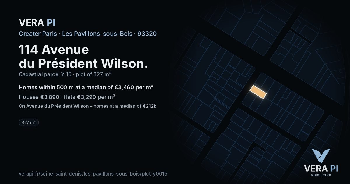 114 Avenue du Président Wilson, Les Pavillons-sous-Bois at night – the plot lit, the parcels around coloured by the prices near them
