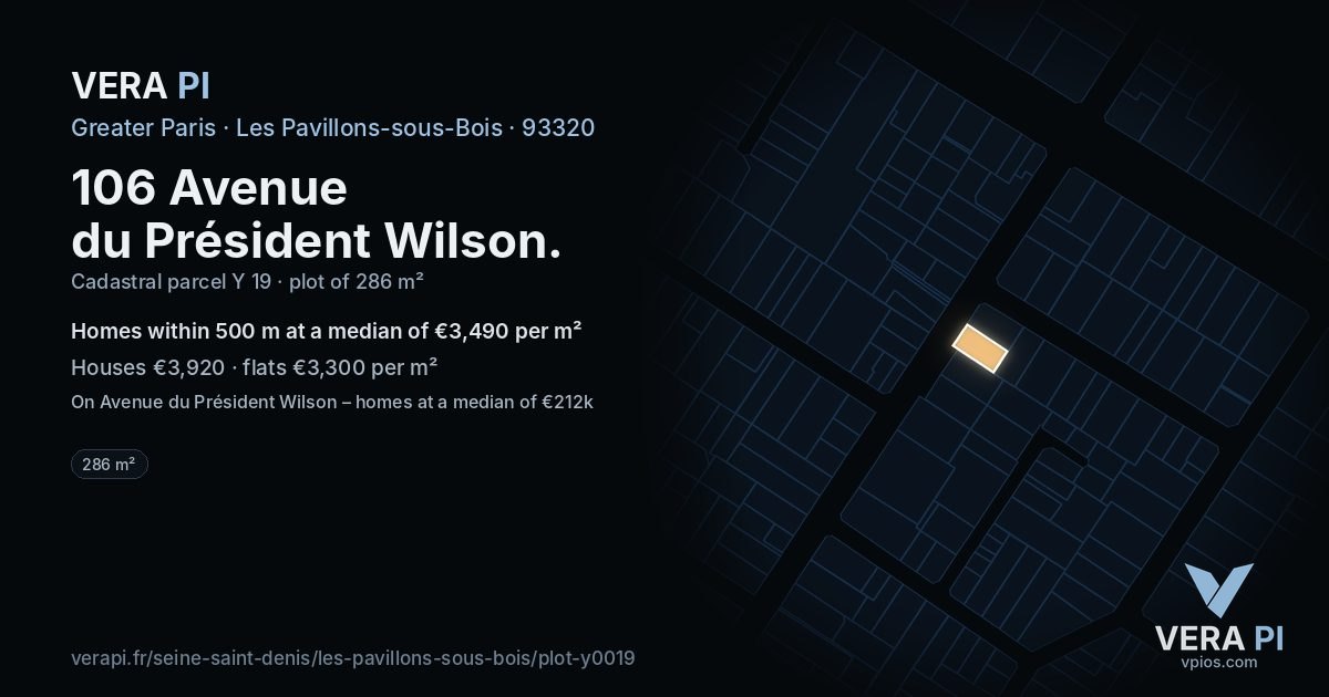 106 Avenue du Président Wilson, Les Pavillons-sous-Bois at night – the plot lit, the parcels around coloured by the prices near them