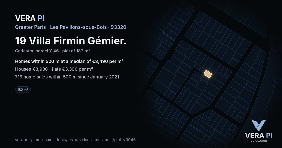 19 Villa Firmin Gémier, Les Pavillons-sous-Bois at night – the plot lit, the parcels around coloured by the prices near them