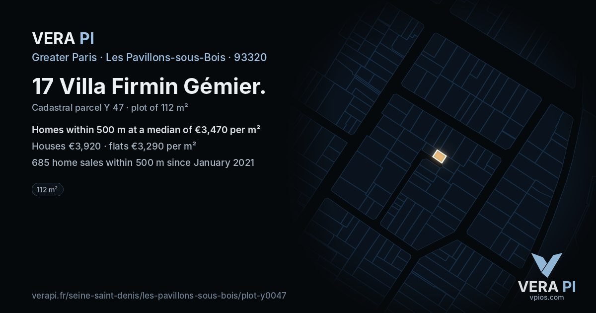 17 Villa Firmin Gémier, Les Pavillons-sous-Bois at night – the plot lit, the parcels around coloured by the prices near them