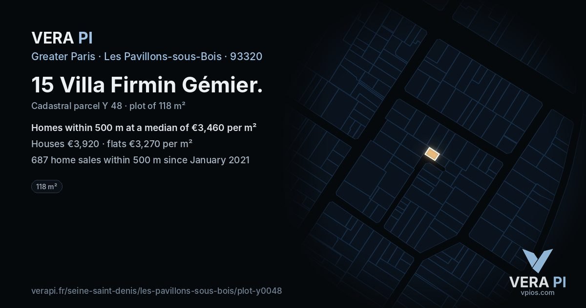 15 Villa Firmin Gémier, Les Pavillons-sous-Bois at night – the plot lit, the parcels around coloured by the prices near them