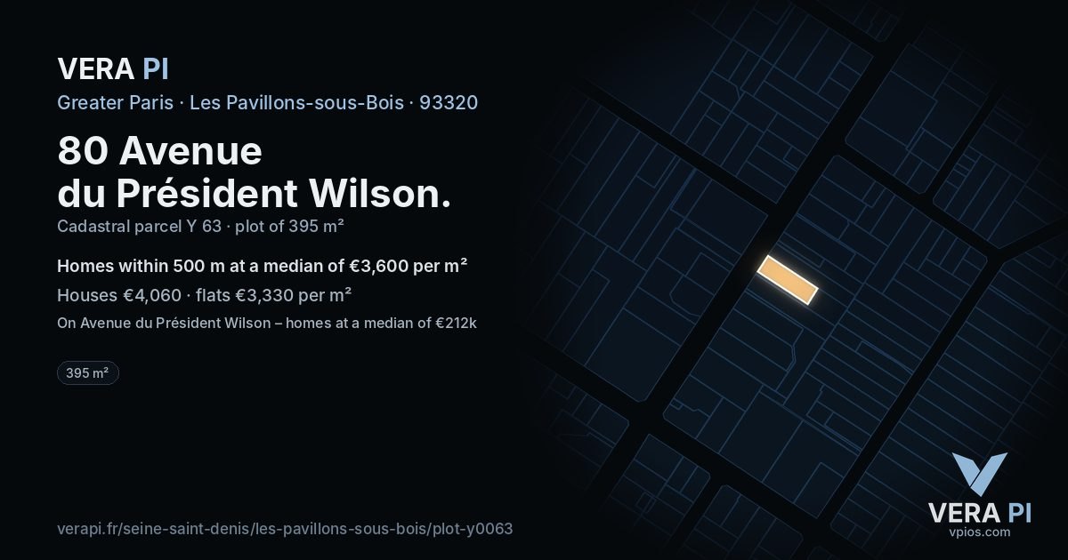 80 Avenue du Président Wilson, Les Pavillons-sous-Bois at night – the plot lit, the parcels around coloured by the prices near them