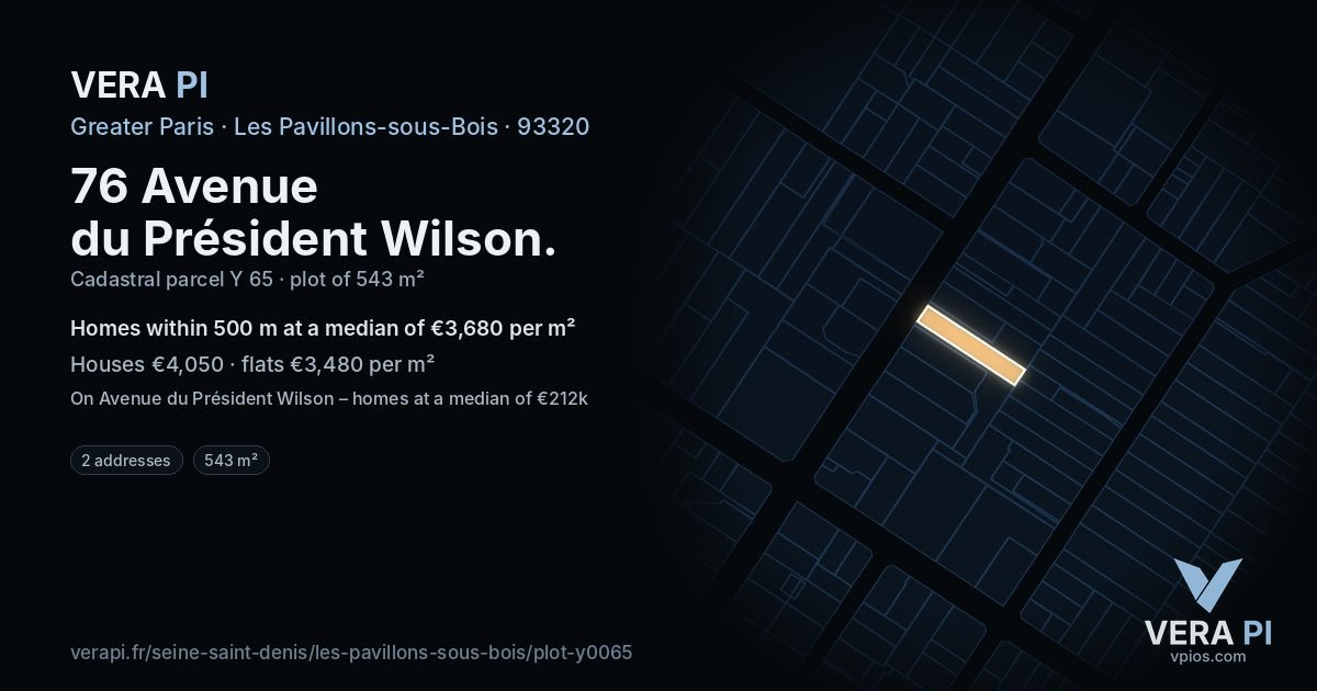76 Avenue du Président Wilson, Les Pavillons-sous-Bois at night – the plot lit, the parcels around coloured by the prices near them