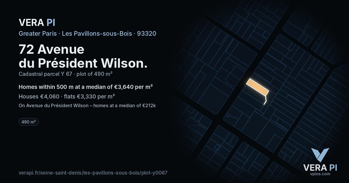 72 Avenue du Président Wilson, Les Pavillons-sous-Bois at night – the plot lit, the parcels around coloured by the prices near them