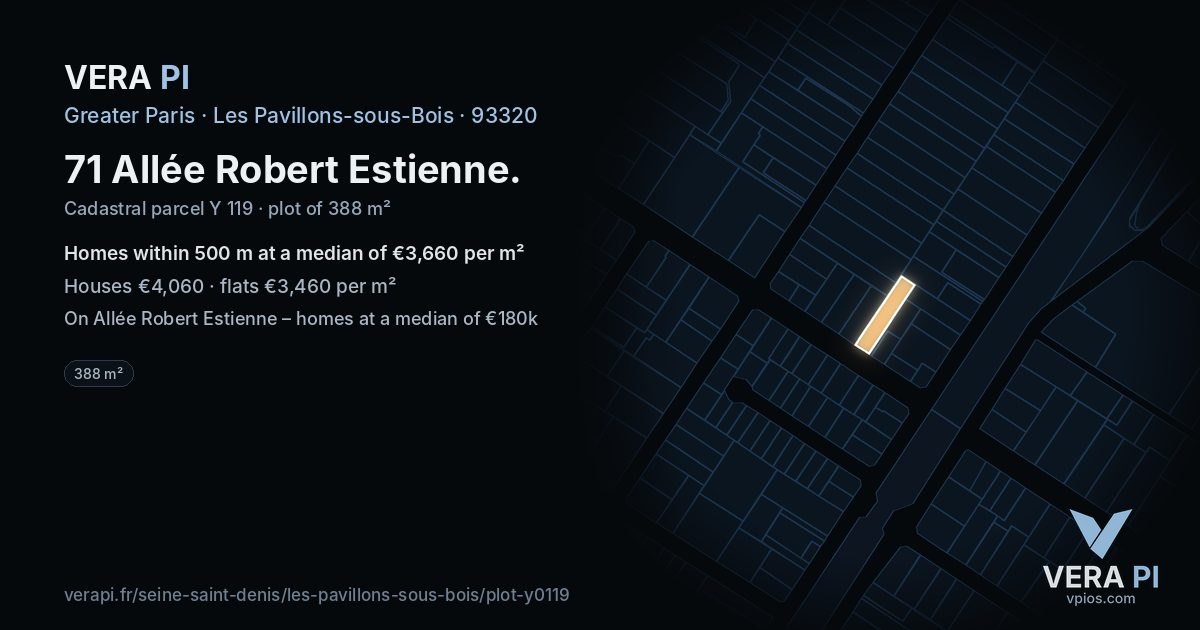 71 Allée Robert Estienne, Les Pavillons-sous-Bois at night – the plot lit, the parcels around coloured by the prices near them