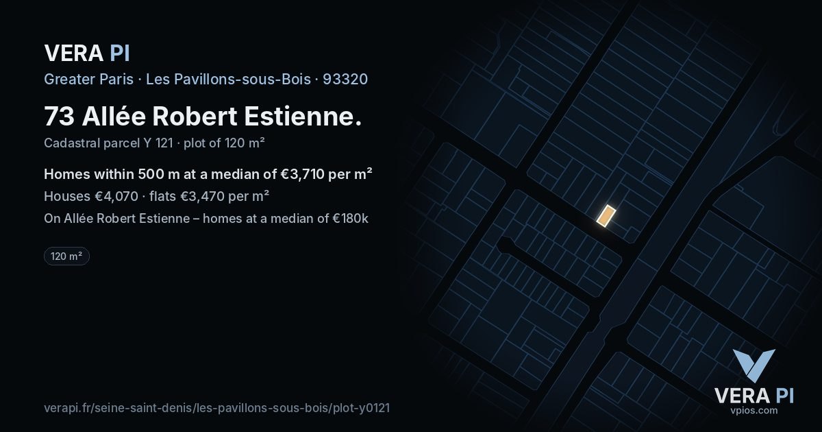 73 Allée Robert Estienne, Les Pavillons-sous-Bois at night – the plot lit, the parcels around coloured by the prices near them