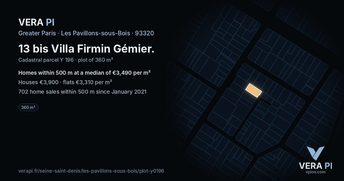 13 bis Villa Firmin Gémier, Les Pavillons-sous-Bois at night – the plot lit, the parcels around coloured by the prices near them