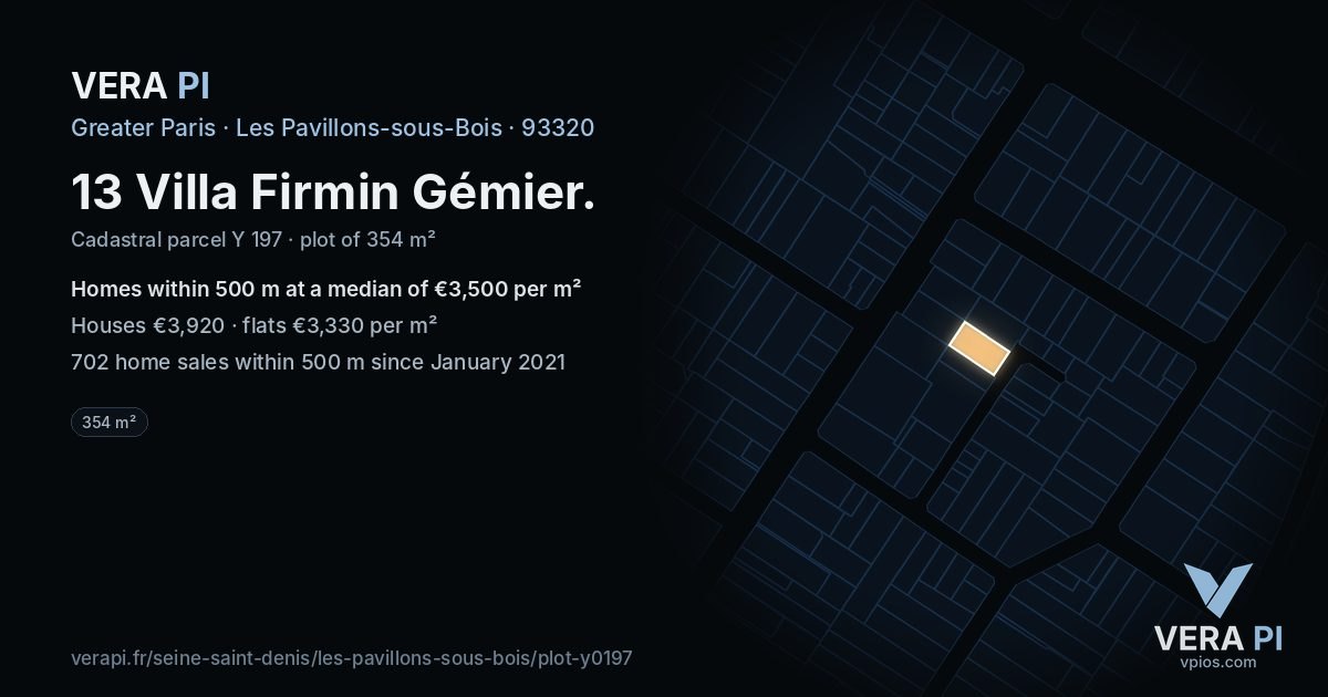 13 Villa Firmin Gémier, Les Pavillons-sous-Bois at night – the plot lit, the parcels around coloured by the prices near them