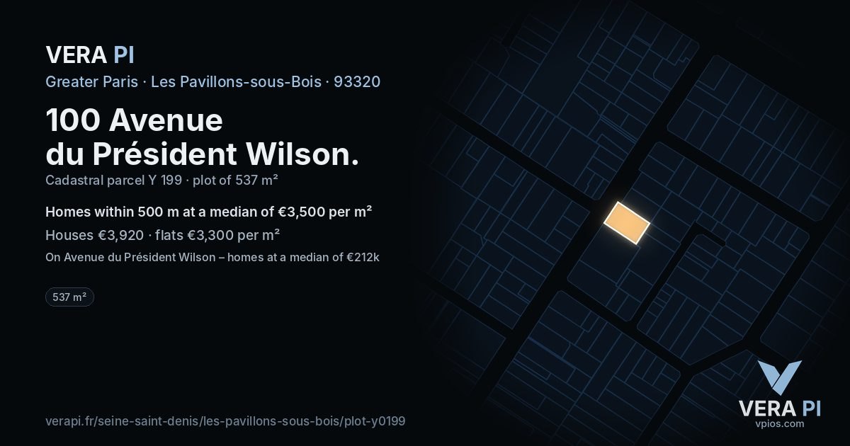 100 Avenue du Président Wilson, Les Pavillons-sous-Bois at night – the plot lit, the parcels around coloured by the prices near them
