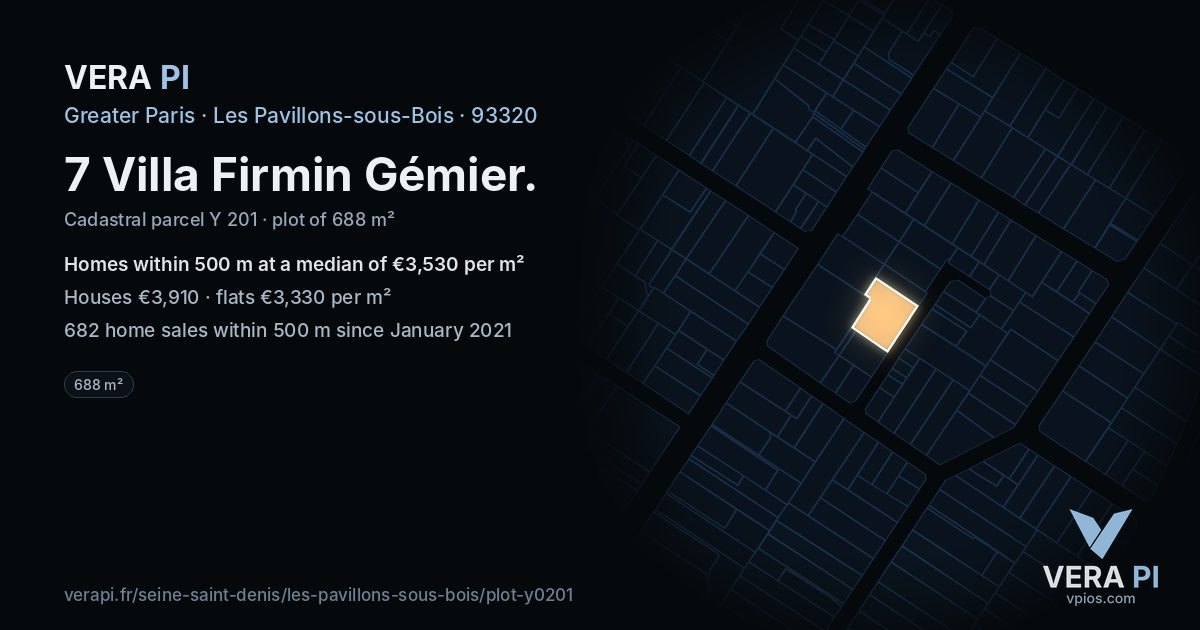 7 Villa Firmin Gémier, Les Pavillons-sous-Bois at night – the plot lit, the parcels around coloured by the prices near them