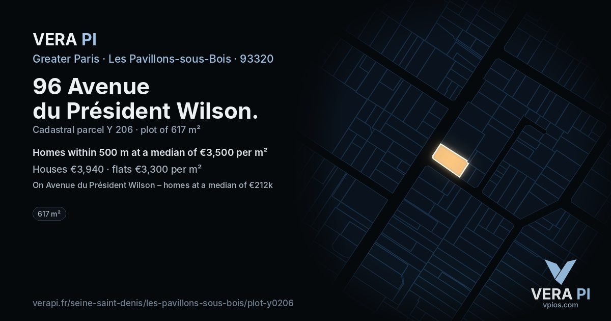 96 Avenue du Président Wilson, Les Pavillons-sous-Bois at night – the plot lit, the parcels around coloured by the prices near them