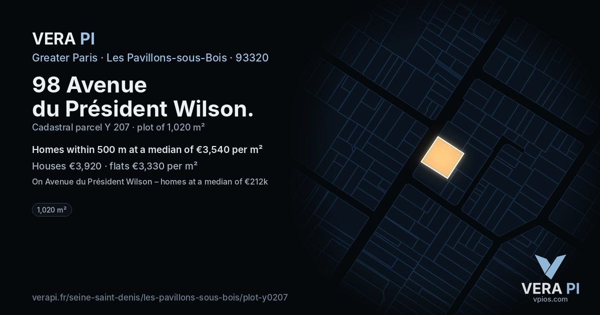 98 Avenue du Président Wilson, Les Pavillons-sous-Bois at night – the plot lit, the parcels around coloured by the prices near them
