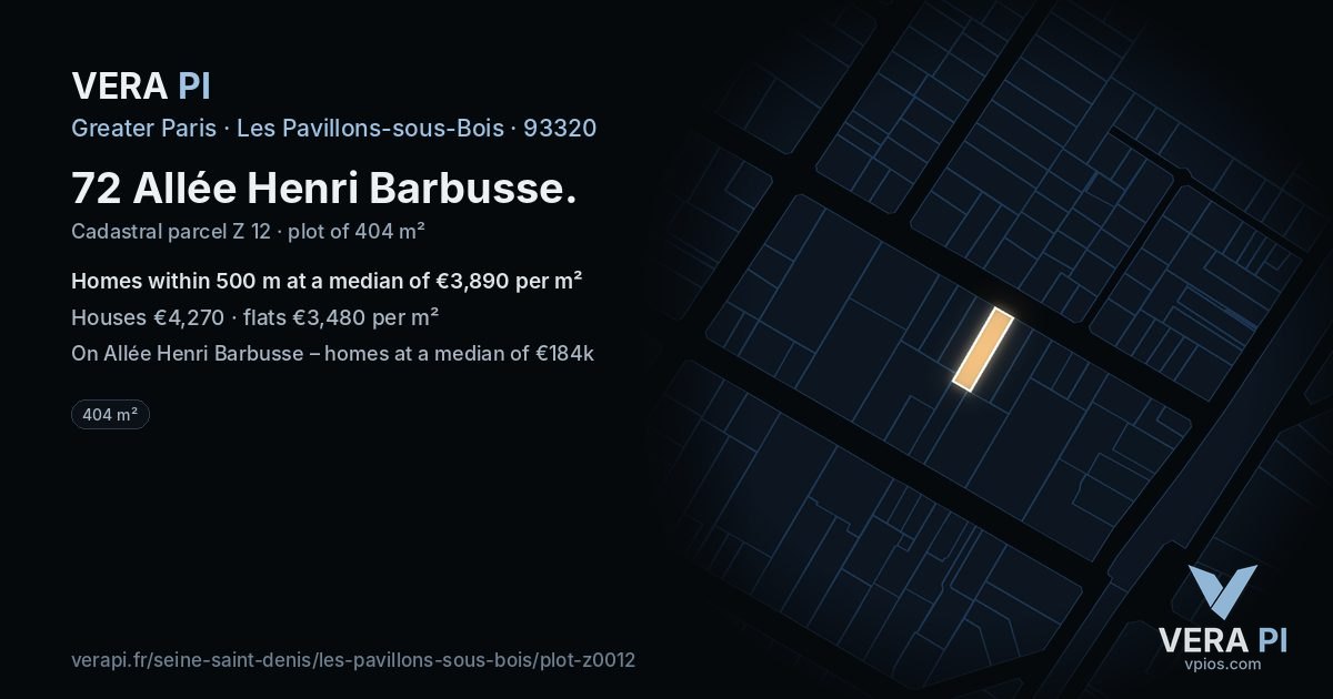 72 Allée Henri Barbusse, Les Pavillons-sous-Bois at night – the plot lit, the parcels around coloured by the prices near them