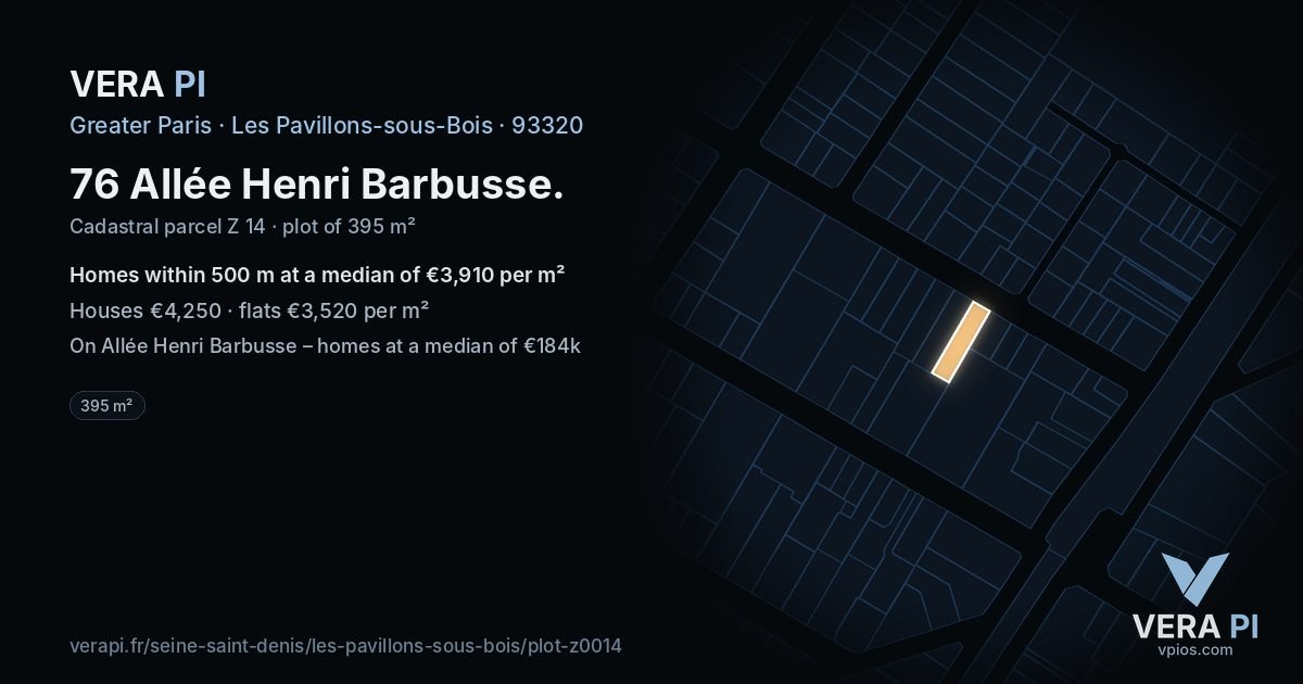 76 Allée Henri Barbusse, Les Pavillons-sous-Bois at night – the plot lit, the parcels around coloured by the prices near them