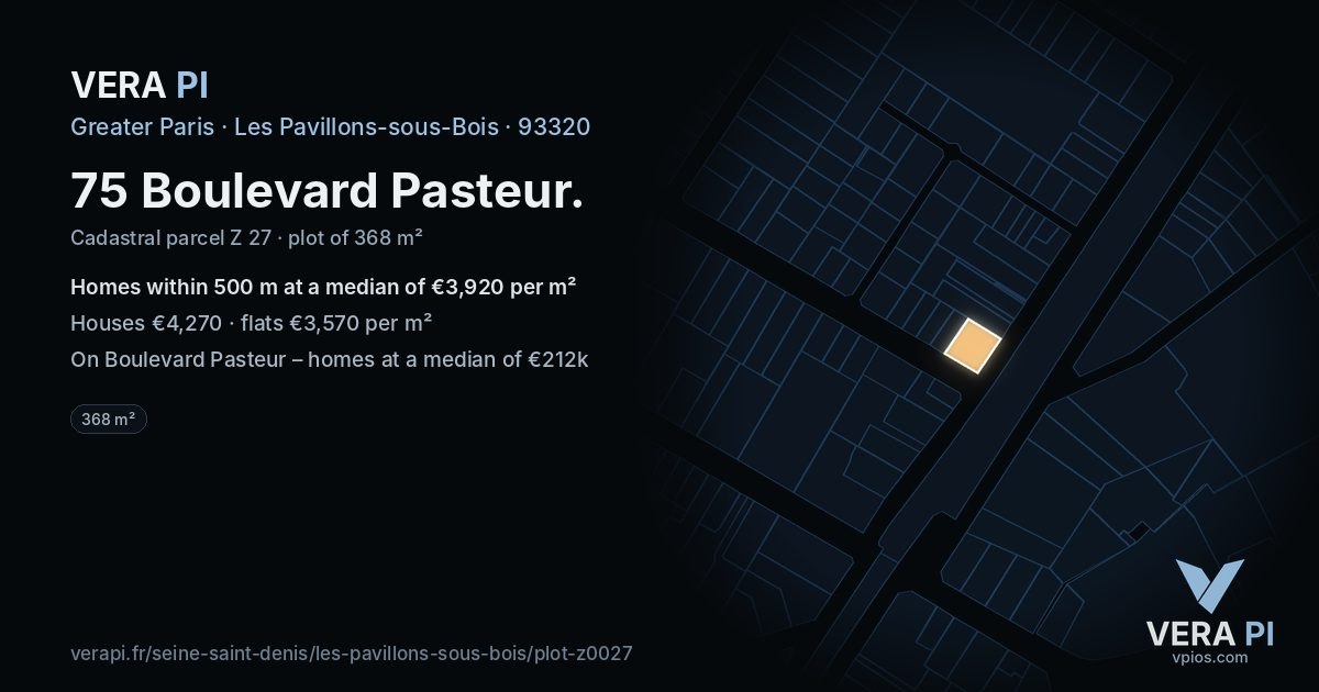 75 Boulevard Pasteur, Les Pavillons-sous-Bois at night – the plot lit, the parcels around coloured by the prices near them