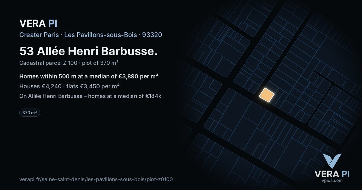 53 Allée Henri Barbusse, Les Pavillons-sous-Bois at night – the plot lit, the parcels around coloured by the prices near them