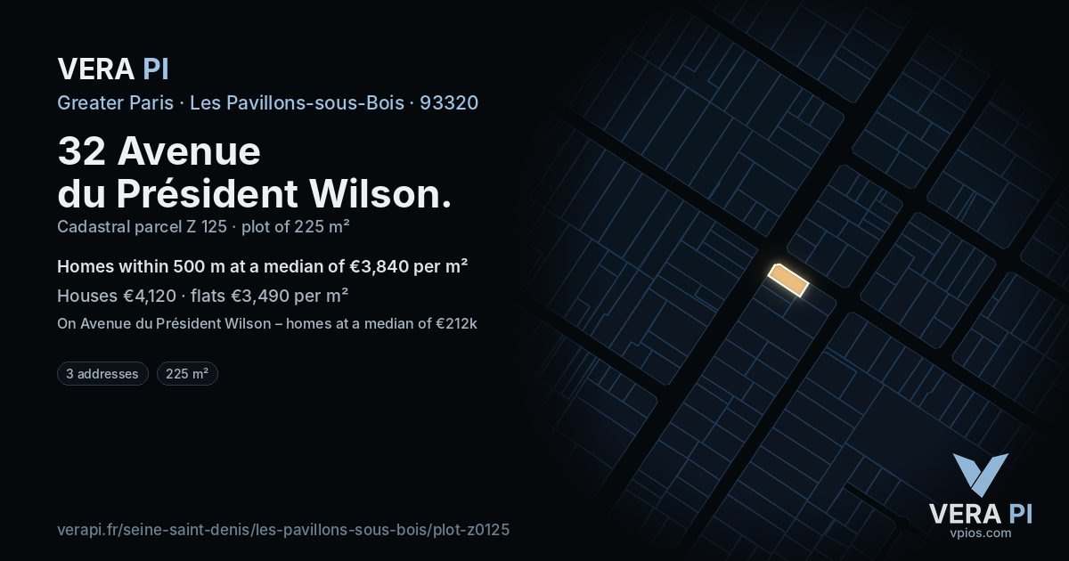 32 Avenue du Président Wilson, Les Pavillons-sous-Bois at night – the plot lit, the parcels around coloured by the prices near them