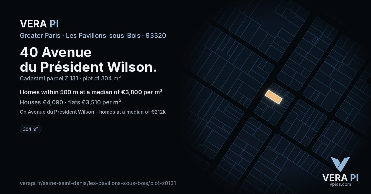 40 Avenue du Président Wilson, Les Pavillons-sous-Bois at night – the plot lit, the parcels around coloured by the prices near them