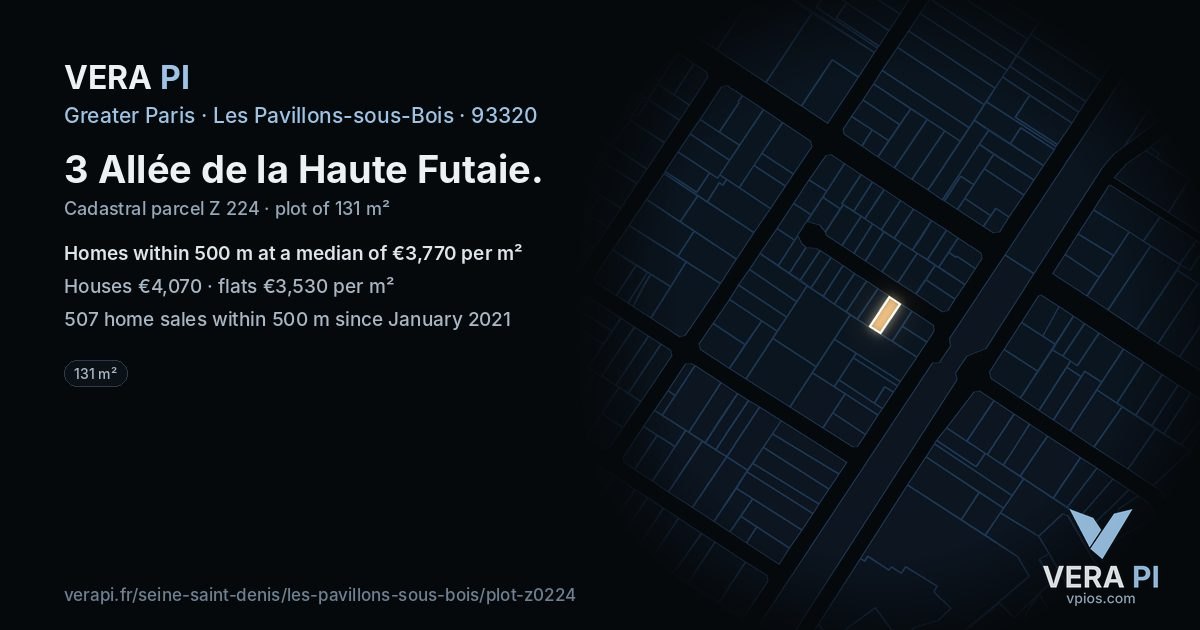 3 Allée de la Haute Futaie, Les Pavillons-sous-Bois at night – the plot lit, the parcels around coloured by the prices near them