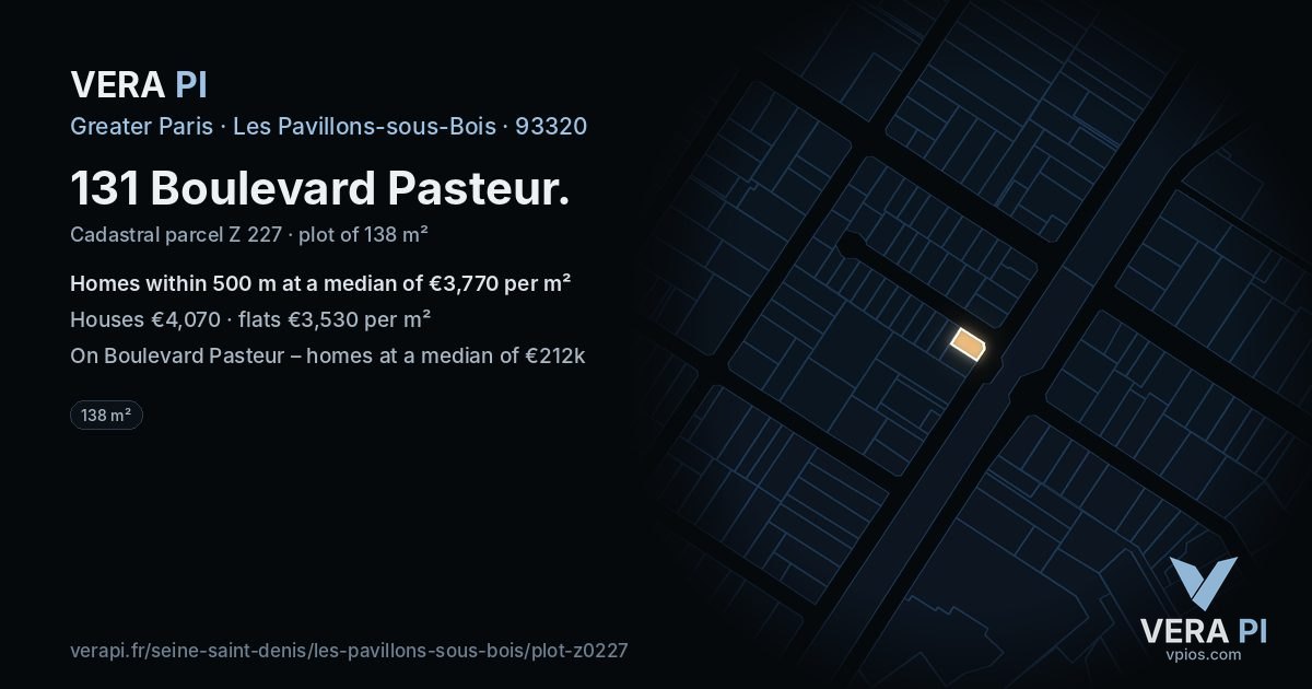 131 Boulevard Pasteur, Les Pavillons-sous-Bois at night – the plot lit, the parcels around coloured by the prices near them