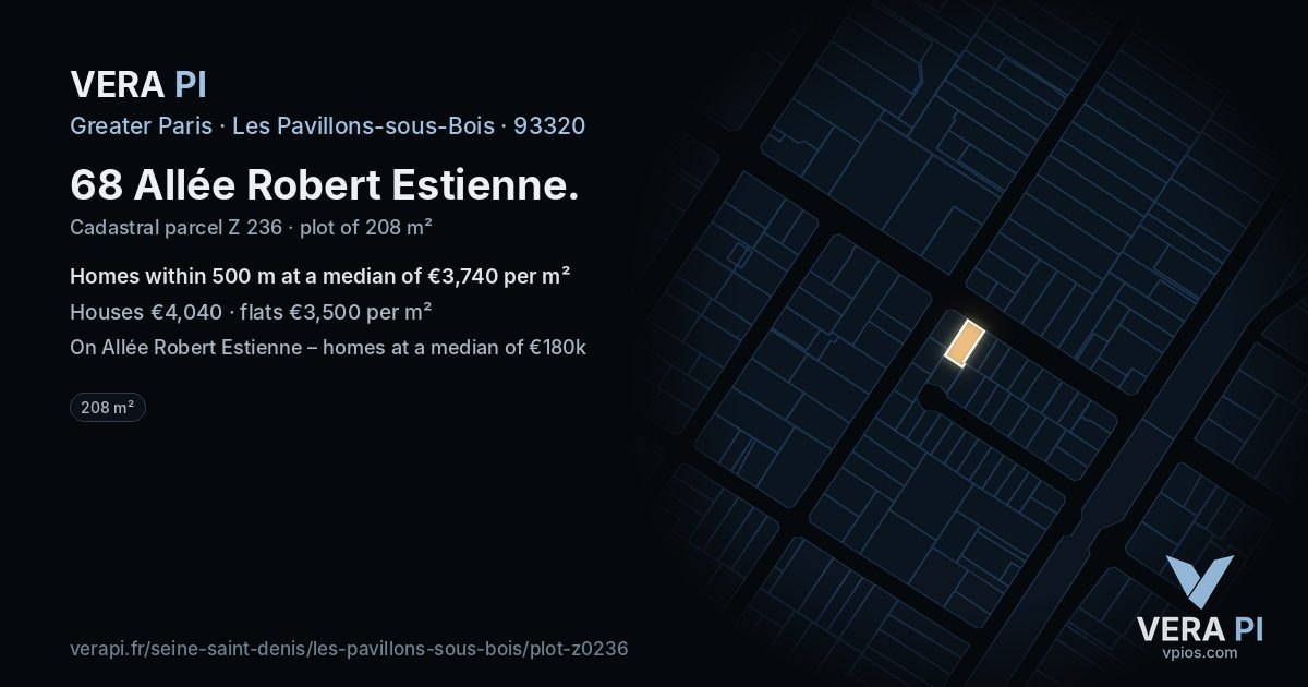 68 Allée Robert Estienne, Les Pavillons-sous-Bois at night – the plot lit, the parcels around coloured by the prices near them