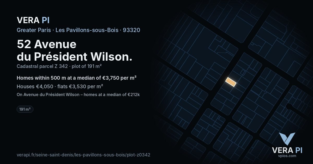 52 Avenue du Président Wilson, Les Pavillons-sous-Bois at night – the plot lit, the parcels around coloured by the prices near them