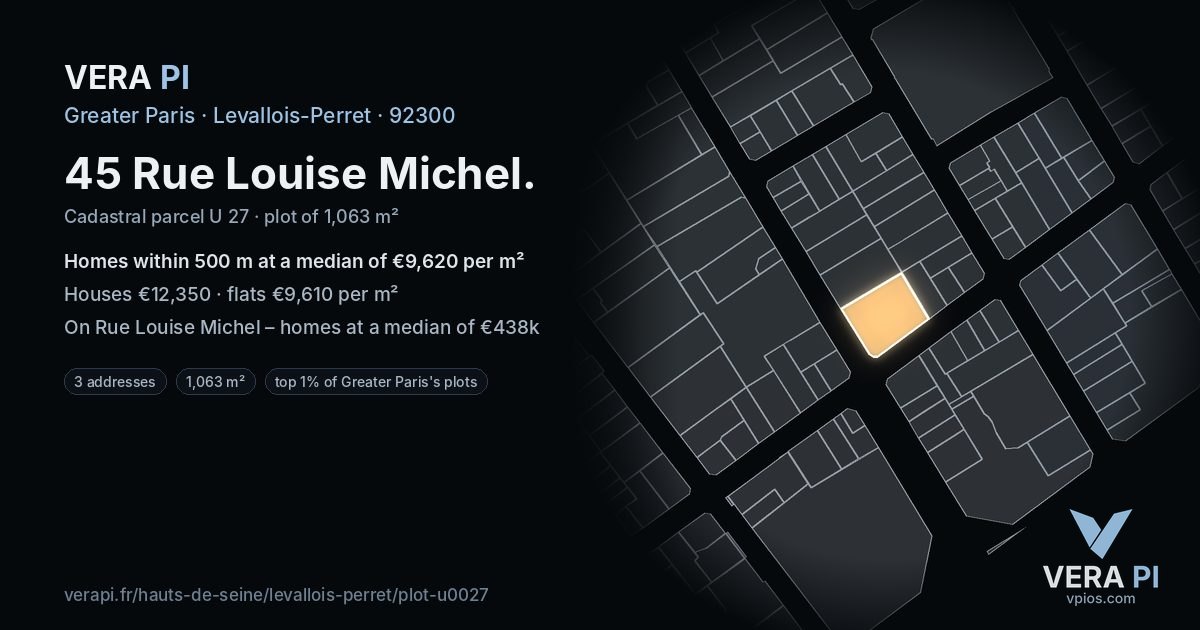 45 Rue Louise Michel, Levallois-Perret at night – the plot lit, the parcels around coloured by the prices near them
