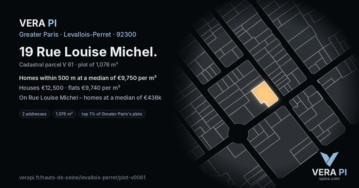 19 Rue Louise Michel, Levallois-Perret at night – the plot lit, the parcels around coloured by the prices near them