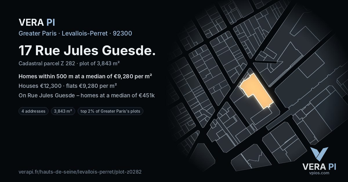 17 Rue Jules Guesde, Levallois-Perret at night – the plot lit, the parcels around coloured by the prices near them