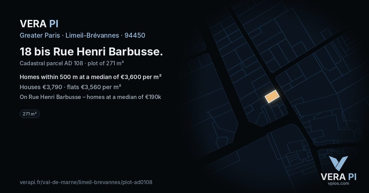 18 bis Rue Henri Barbusse, Limeil-Brévannes at night – the plot lit, the parcels around coloured by the prices near them