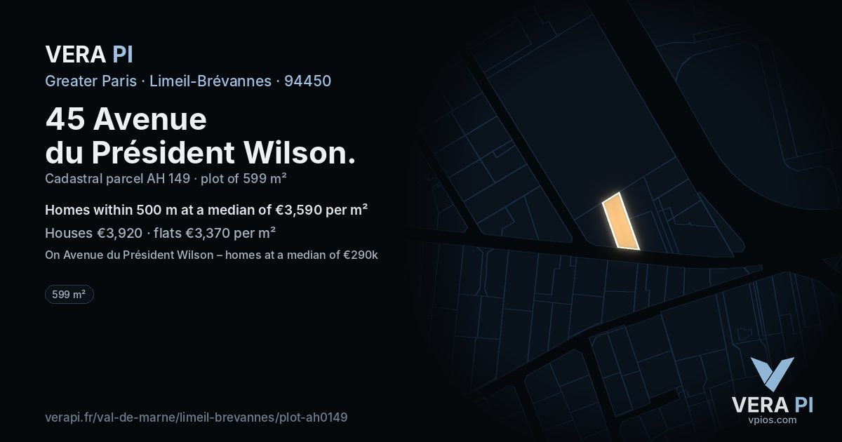 45 Avenue du Président Wilson, Limeil-Brévannes at night – the plot lit, the parcels around coloured by the prices near them