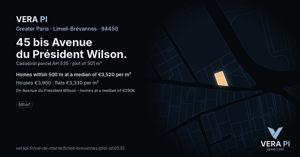 45 bis Avenue du Président Wilson, Limeil-Brévannes at night – the plot lit, the parcels around coloured by the prices near them