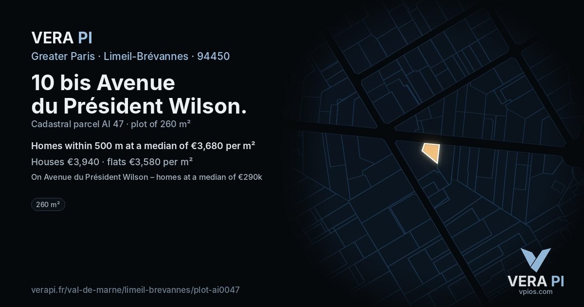 10 bis Avenue du Président Wilson, Limeil-Brévannes at night – the plot lit, the parcels around coloured by the prices near them