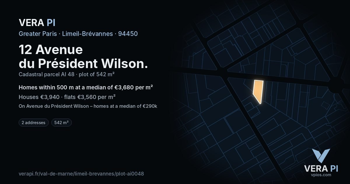 12 Avenue du Président Wilson, Limeil-Brévannes at night – the plot lit, the parcels around coloured by the prices near them