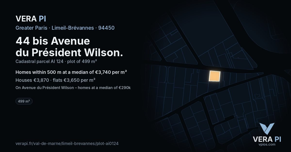 44 bis Avenue du Président Wilson, Limeil-Brévannes at night – the plot lit, the parcels around coloured by the prices near them