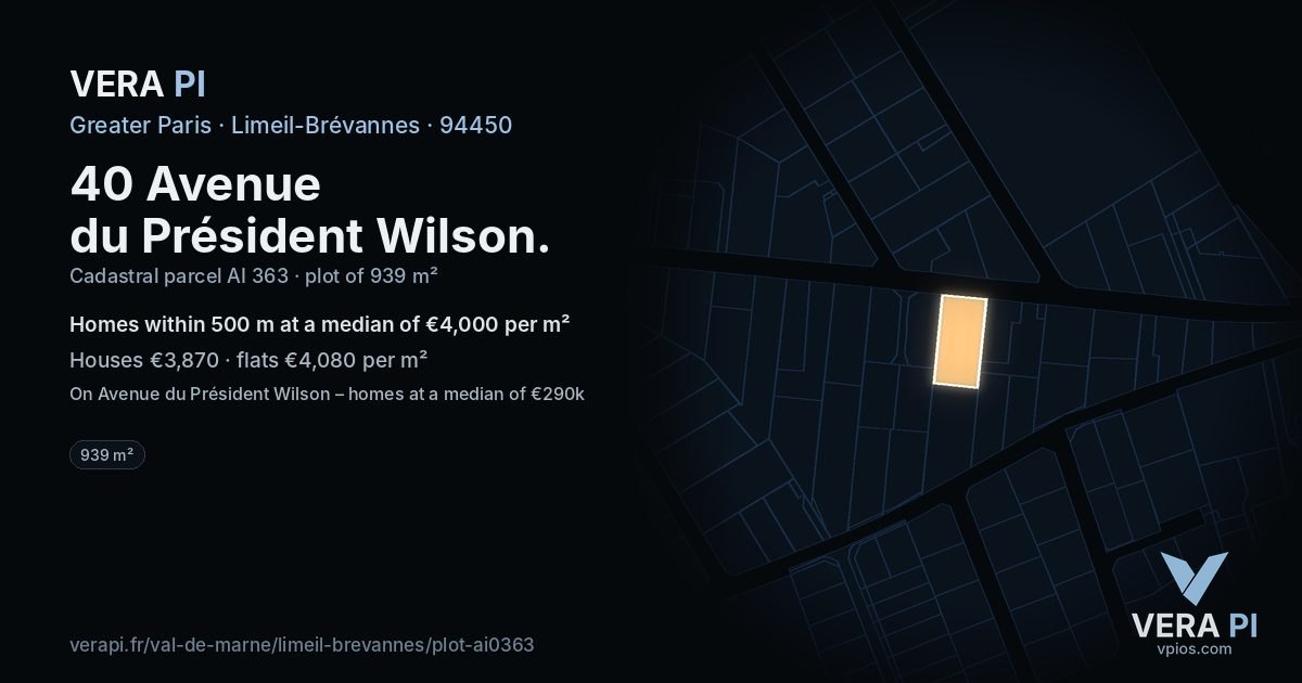 40 Avenue du Président Wilson, Limeil-Brévannes at night – the plot lit, the parcels around coloured by the prices near them