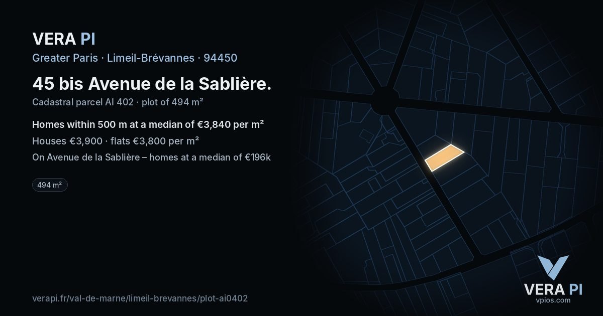 45 bis Avenue de la Sablière, Limeil-Brévannes at night – the plot lit, the parcels around coloured by the prices near them