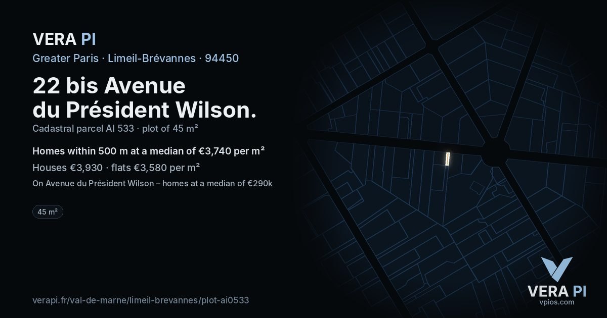 22 bis Avenue du Président Wilson, Limeil-Brévannes at night – the plot lit, the parcels around coloured by the prices near them