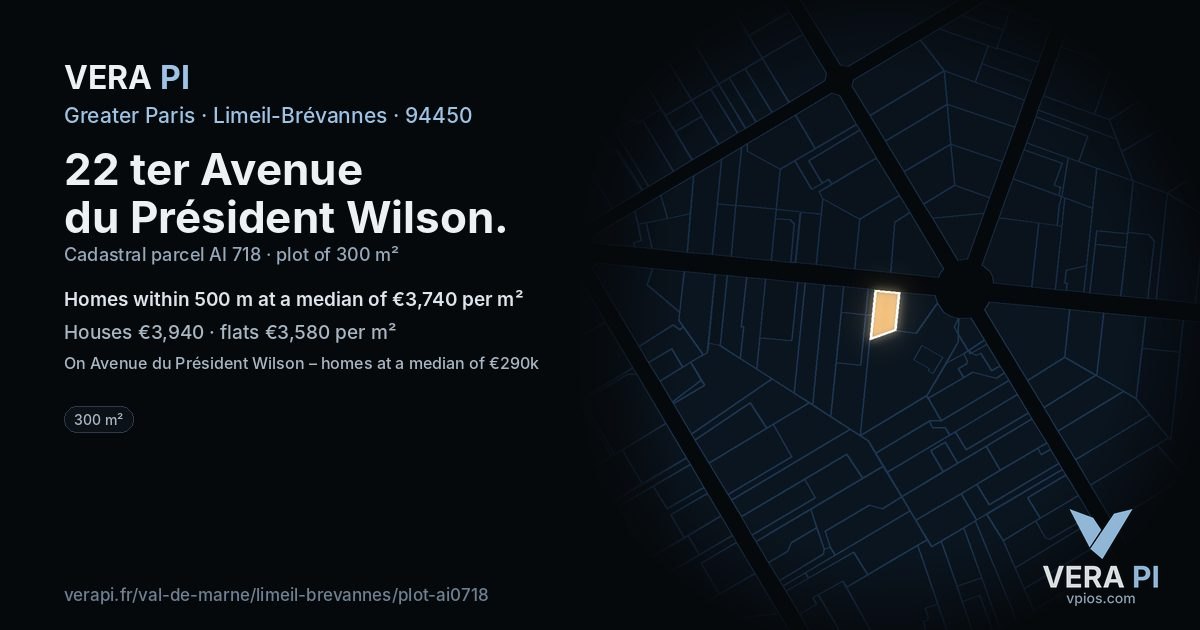 22 ter Avenue du Président Wilson, Limeil-Brévannes at night – the plot lit, the parcels around coloured by the prices near them